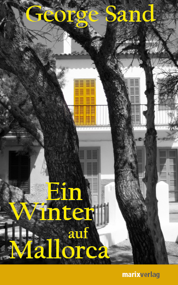 Ein Winter auf Mallorca - George Sand