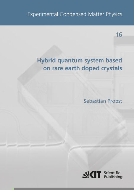 Hybrid quantum system based on rare earth doped crystals - Sebastian Probst