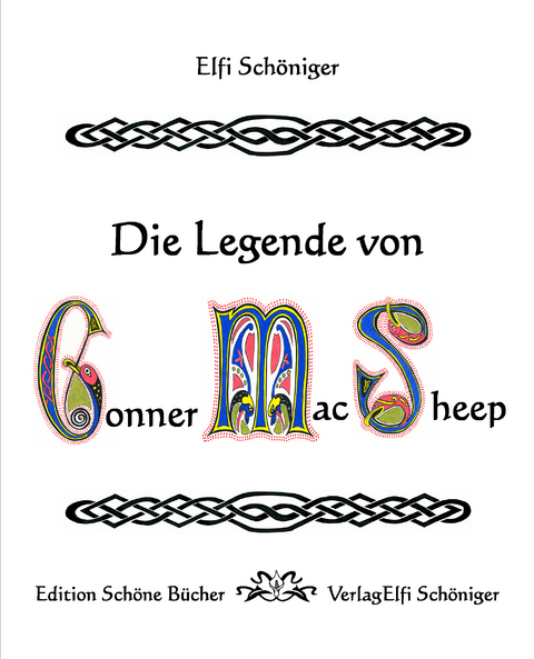 Die Legende von Conner MacSheep - Elfi Schöniger