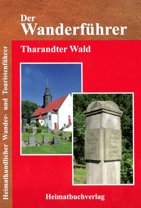 Der Wanderführer, Tharandter Wald - Michael Bellmann