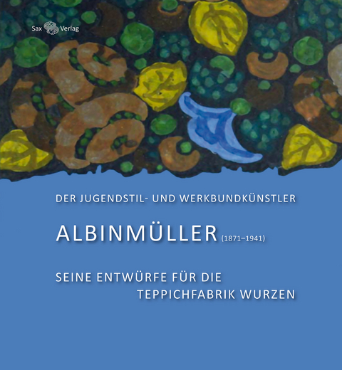 Der Jugendstil- und Werkbundkünstler Albinmüller (1871–1941) - 