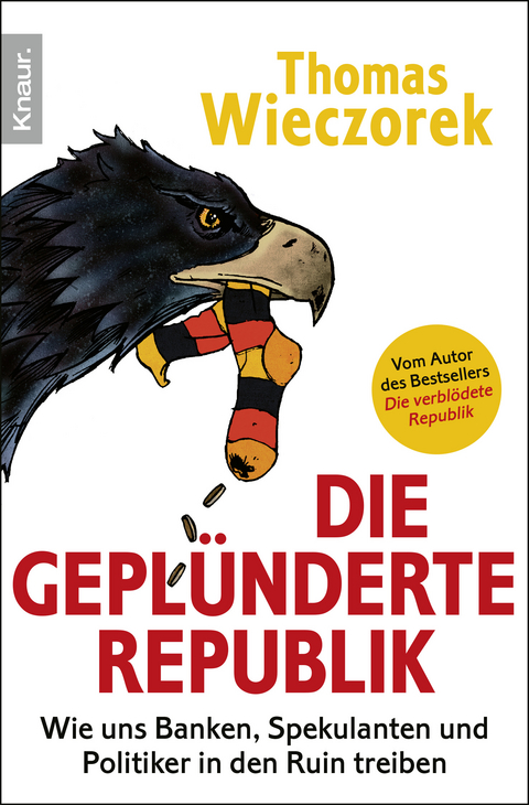 Die geplünderte Republik - Thomas Wieczorek