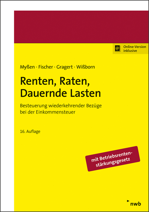 Renten, Raten, Dauernde Lasten - Michael Myßen, Michaela Fischer, Katja Gragert, Antje Wißborn