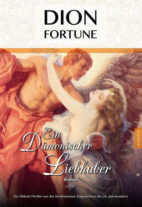 Ein dämonischer Liebhaber - Dion Fortune