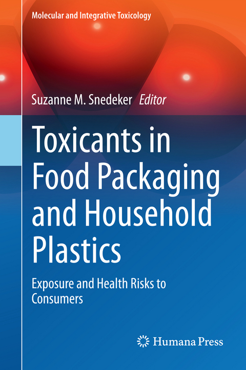 Toxicants in Food Packaging and Household Plastics - 