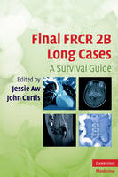 Final FRCR 2B Long Cases - 