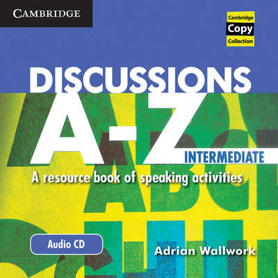 Discussions A-Z Intermediate Audio CD - Adrian Wallwork