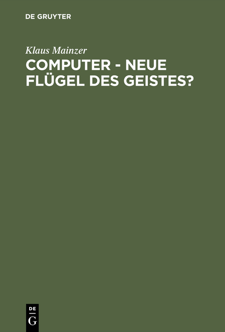 Computer - Neue Flügel des Geistes? - Klaus Mainzer