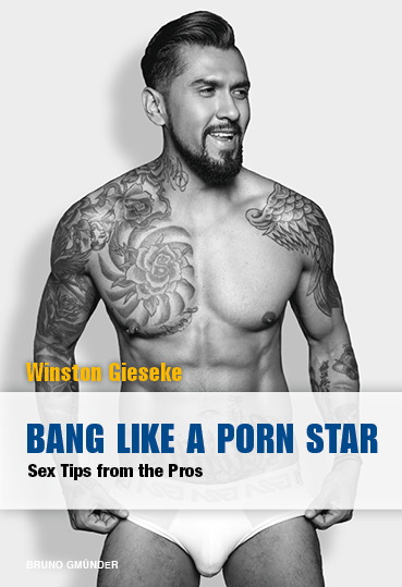 Bang Like a Porn Star - Winston Gieseke