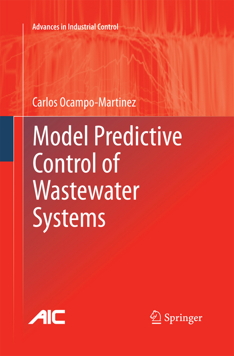 Model Predictive Control of Wastewater Systems - Carlos Ocampo-Martinez