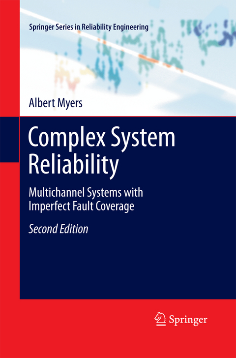Complex System Reliability - Albert Myers