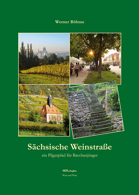 Sächsische Weinstraße - Werner Böhme