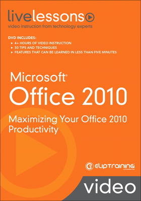 Microsoft Office 2010 LiveLessons (Video Training) -  ClipTraining