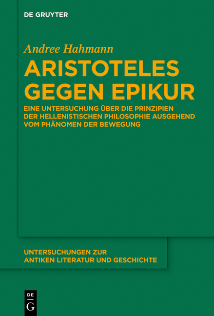 Aristoteles gegen Epikur - Andree Hahmann