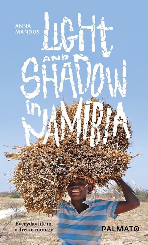 Light and Shadow in Namibia - Anna Mandus