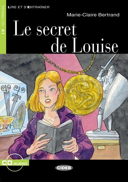 Le secret de Louise - Buch mit Audio-CD