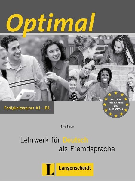 Optimal Fertigkeitstrainer A1 - B1 - Buch mit Audio-CD - Elke Burger