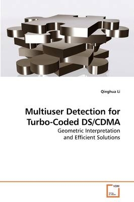 Multiuser Detection for Turbo-Coded DS/CDMA - Qinghua Li