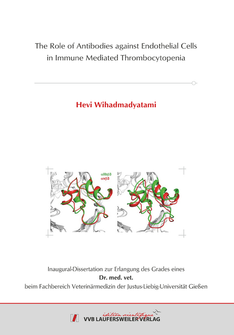 The Role of Antibodies against Endothelial Cells in Immune Mediated Thrombocytopenia - Wihadmadyatami Hevi