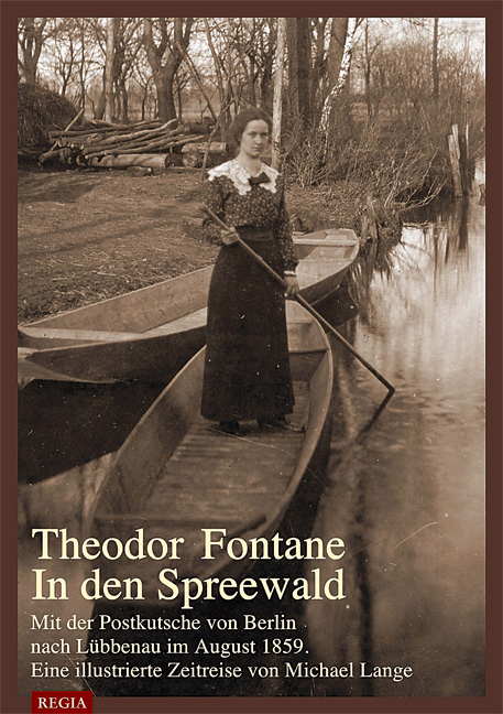 Theodor Fontane- In den Spreewald - Michael Lange