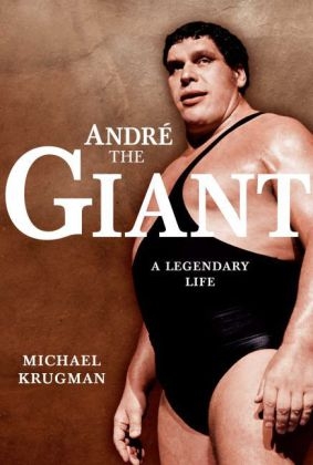 Andre the Giant -  Michael Krugman