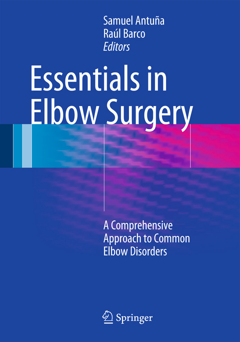 Essentials In Elbow Surgery - 