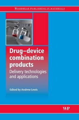 Drug-Device Combination Products - 
