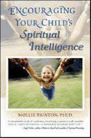 Encouraging Your Child's Spiritual Intelligence -  Mollie Painton