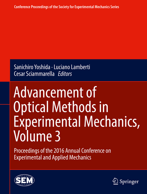 Advancement of Optical Methods in Experimental Mechanics, Volume 3 - 