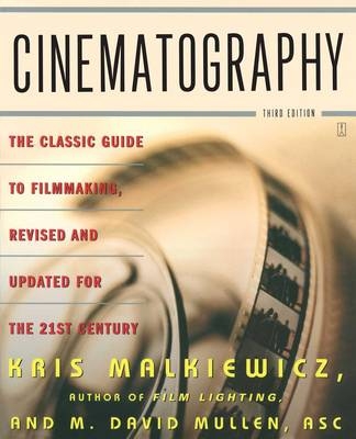 Cinematography -  Kris Malkiewicz,  M. David Mullen