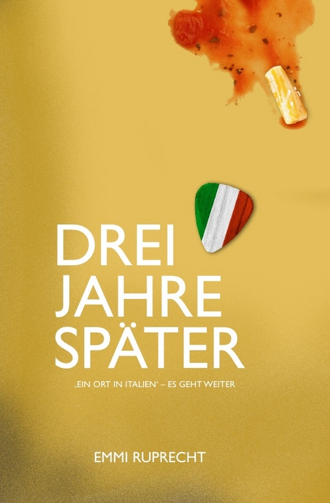 Drei Jahre später - Emmi Ruprecht