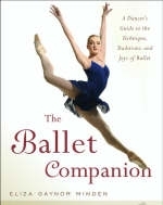 Ballet Companion -  Eliza Gaynor Minden