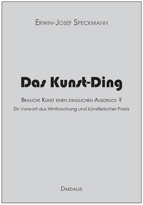 Das Kunst-Ding - Erwin-Josef Speckmann