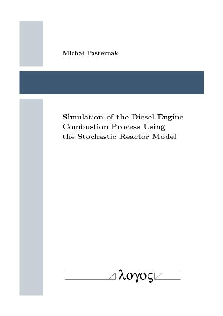 Simulation of the Diesel Engine Combustion Process Using the Stochastic Reactor Model - Michal Pasternak