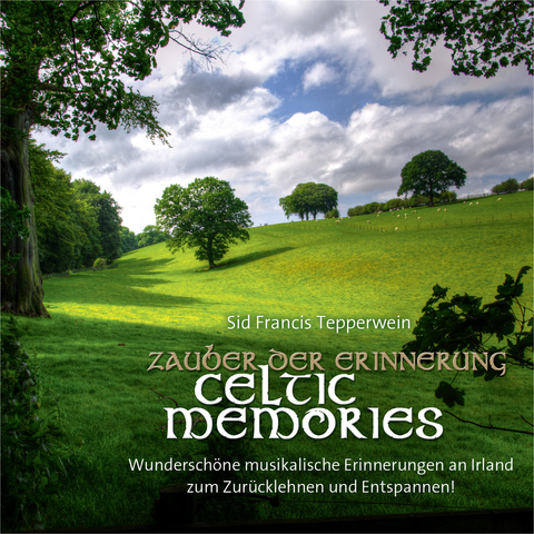 Zauber der Erinnerung/ Celtic Memories - 