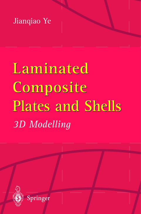 Laminated Composite Plates and Shells - Jianqiao Ye