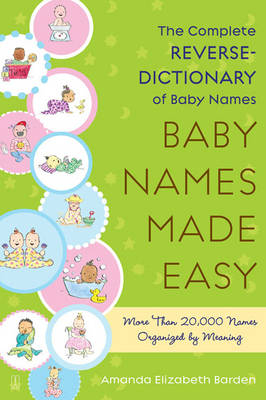 Baby Names Made Easy -  Amanda Elizabeth Barden
