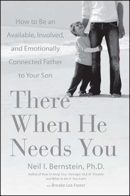 There When He Needs You -  Neil I. Bernstein