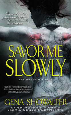 Savor Me Slowly -  Gena Showalter