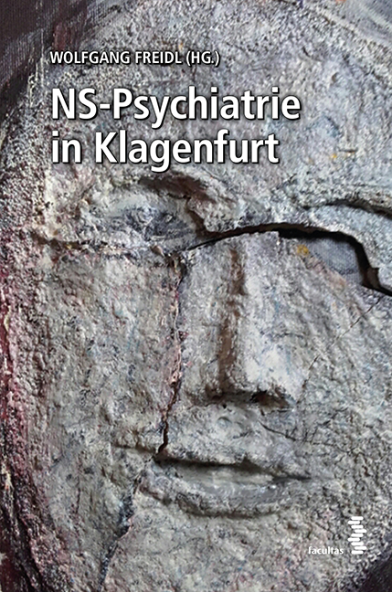 NS-Psychiatrie in Klagenfurt - Wolfgang Freidl