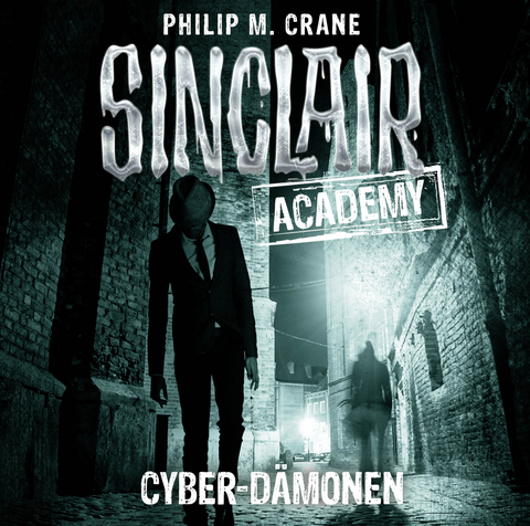 Sinclair Academy - Folge 06 - Philip M. Crane