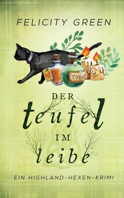 Der Teufel im Leibe - Felicity Green