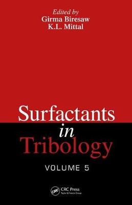 Surfactants in Tribology, Volume 5 - 