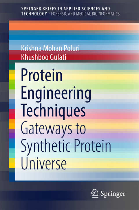 Protein Engineering Techniques - Krishna Mohan Poluri, Khushboo Gulati