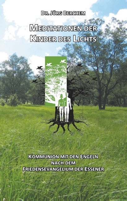 Meditationen der Kinder des Lichts - Jörg Berchem