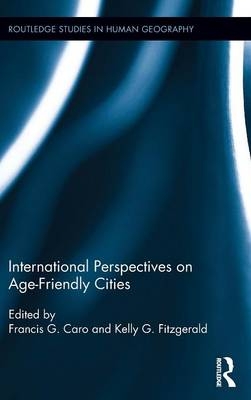 International Perspectives on Age-Friendly Cities - 