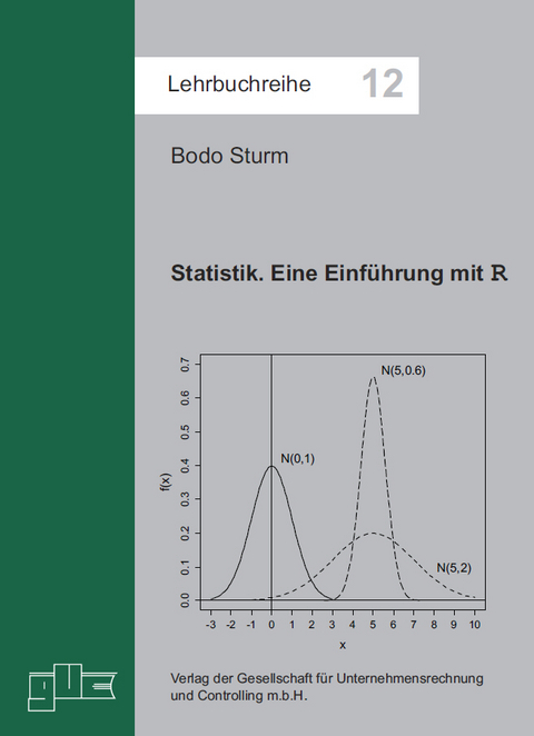 Statistik. Eine Einführung mit R - Bodo Sturm