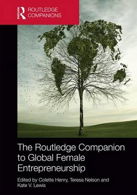 Routledge Companion to Global Female Entrepreneurship - 