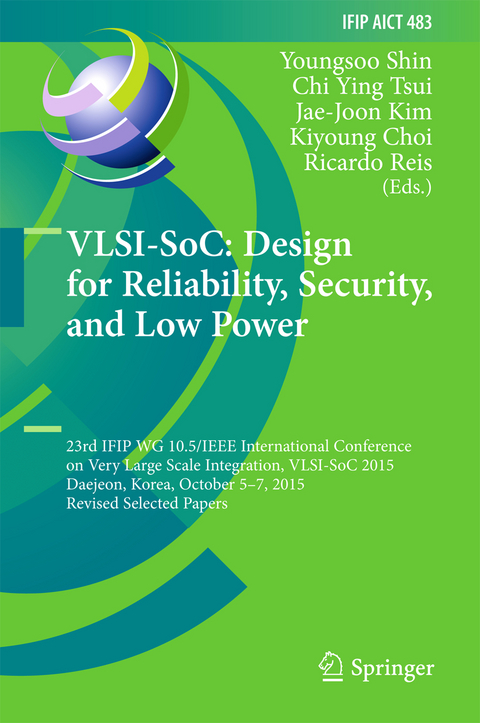 VLSI-SoC: Design for Reliability, Security, and Low Power - 