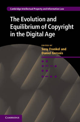 Evolution and Equilibrium of Copyright in the Digital Age - 